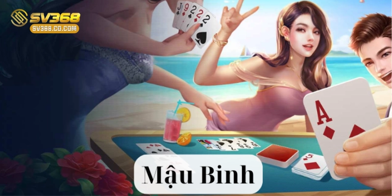 Mậu Binh Cho Người Mới: Hướng Dẫn Chi Tiết Dễ Hiểu