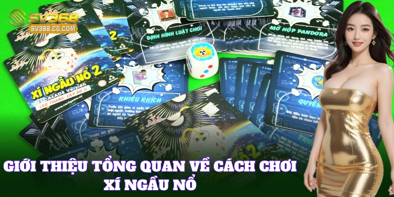 Giới thiệu thông tin về trò chơi Xí Ngầu Nổ hấp dẫn