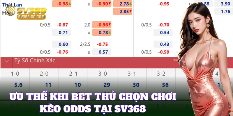 SV368 cập nhật thay đổi Odds theo thời gian thực